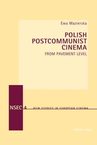 Polish Postcommunist Cinema av Ewa Mazierska