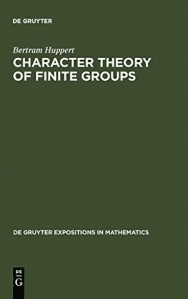 Character Theory of Finite Groups av Bertram Huppert