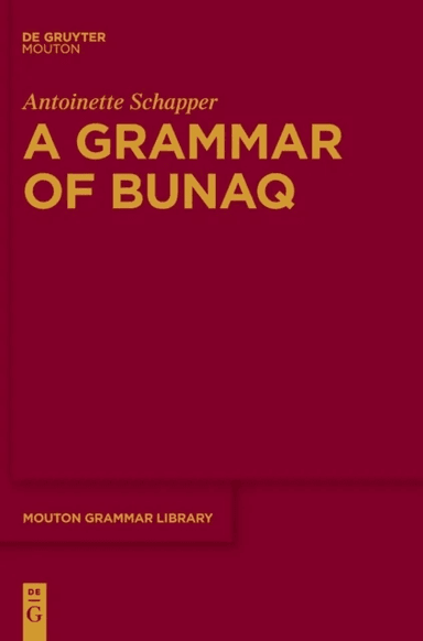 A Grammar of Bunaq av Antoinette Schapper