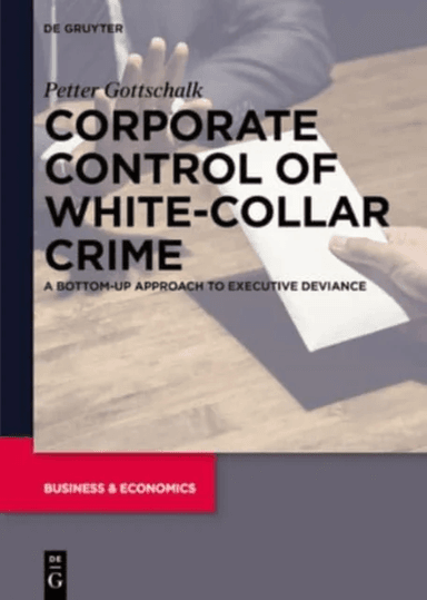 Corporate Control of White-Collar Crime av Petter Gottschalk