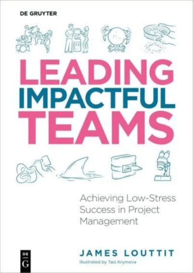 Leading Impactful Teams av James Louttit