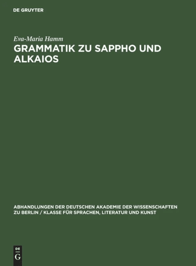 Grammatik Zu Sappho Und Alkaios av Eva-Maria Hamm