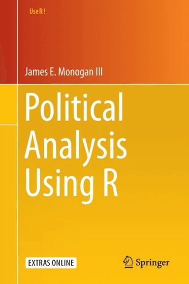 Political Analysis Using R av James E. Monogan III