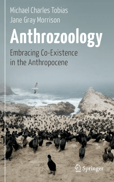 Anthrozoology av Michael Charles Tobias, Jane Gray Morrison