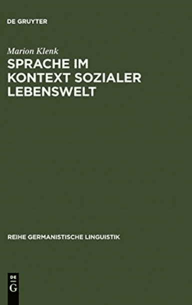 Sprache im Kontext sozialer Lebenswelt av Marion Klenk