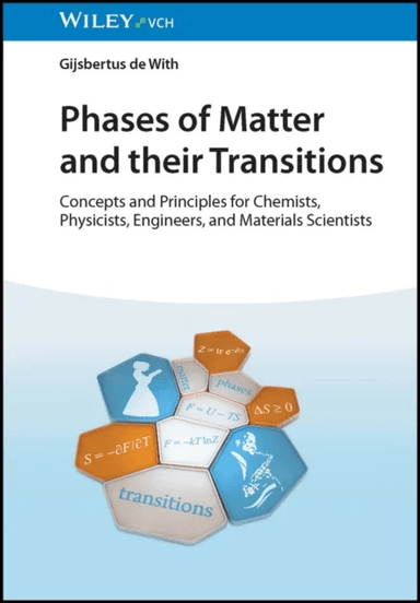 Phases of Matter and their Transitions av Gijsbertus (Technical University of Eindhoven The Netherlands) de With