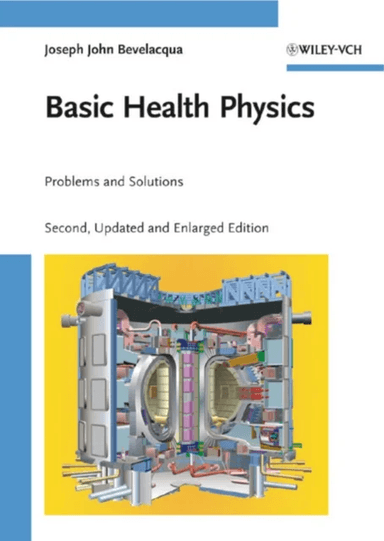 Basic Health Physics av Joseph John Bevelacqua