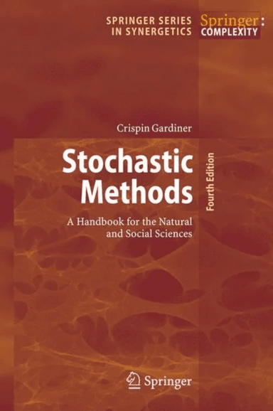 Stochastic Methods av Crispin Gardiner