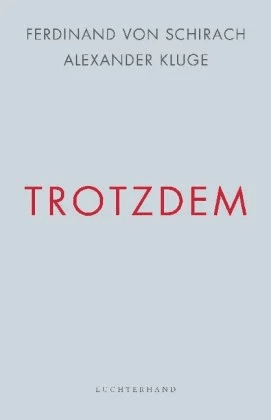 Trotzdem av Ferdinand von Schirach