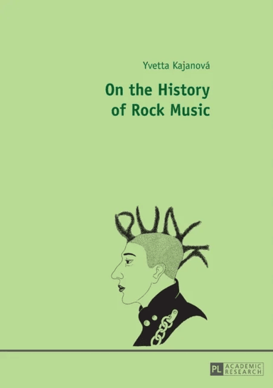 On the History of Rock Music av Yvetta Kajanova