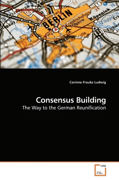 Consensus Building av Corinne Frauke Ludwig