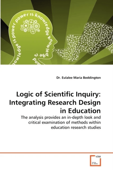Logic of Scientific Inquiry av Dr Eulalee Maria Boddington