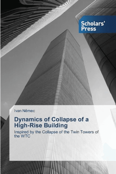 Dynamics of Collapse of a High-Rise Building av N&amp;#283, mec Ivan
