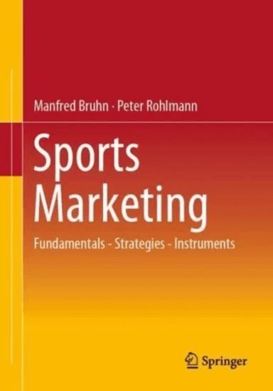 Sports Marketing av Manfred Bruhn, Peter Rohlmann