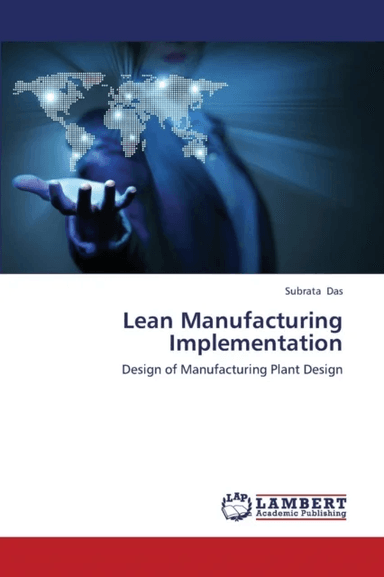 Lean Manufacturing Implementation av Das Subrata