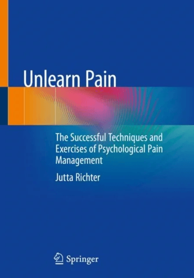 Unlearn Pain av Jutta Richter