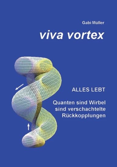 Viva Vortex av Gabi Muller