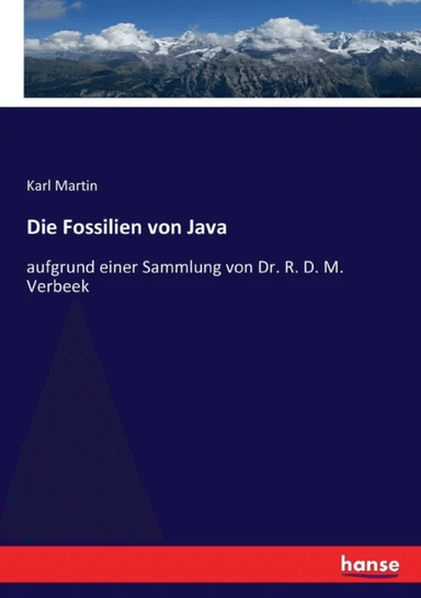 Die Fossilien von Java av Karl Martin