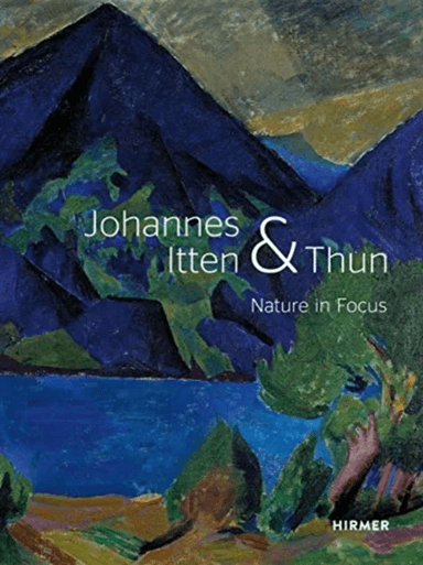 Johannes Itten &amp; Thun av Helen Hirsch, Christoph Wagner, Kunstmuseum Thun