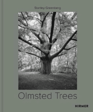 Olmsted Trees (Bilingual edition) av Tom Avermaete, Kevin Baker, Mindy Fullilove