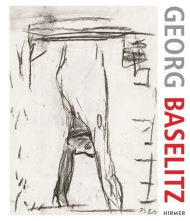 Georg Baselitz. 100 Drawings