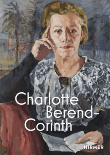 Charlotte Berend-Corinth (Bilingual edition)