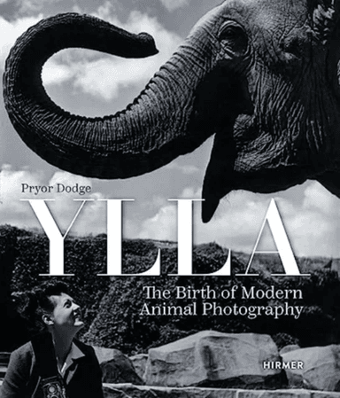 Ylla: The Birth of Modern Animal Photography av Pryor Dodge