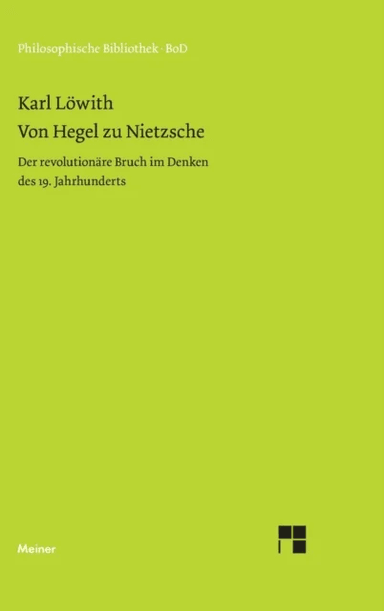 Von Hegel Zu Nietzche av Karl Lowith