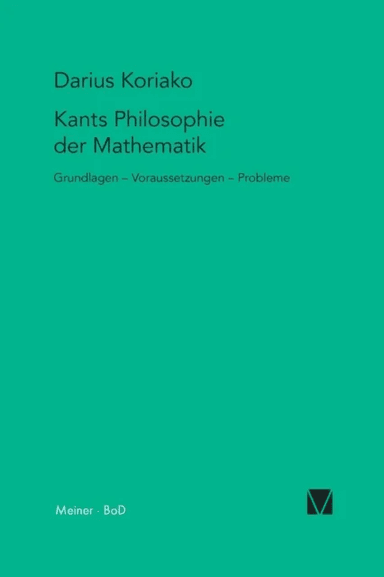 Kants Philosophie der Mathematik av Darius Koriako