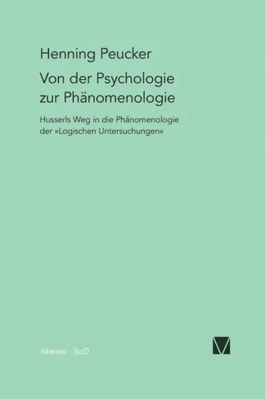 Von der Psychologie zur Phanomenologie av Henning Peucker