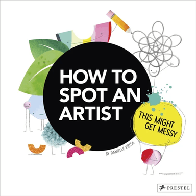 How to Spot an Artist av Danielle Krysa