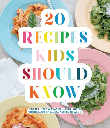 20 Recipes Kids Should Know av Esme Washburn