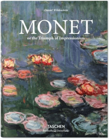 Monet. The Triumph of Impressionism av Daniel Wildenstein