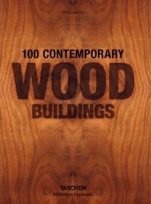 100 Contemporary Wood Buildings av Philip Jodidio