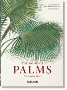 Martius. The Book of Palms. 40th Ed. av H. Walter Lack