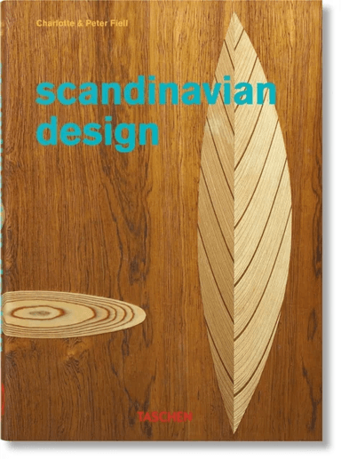 Scandinavian Design. 40th Ed. av Charlotte &amp; Peter Fiell