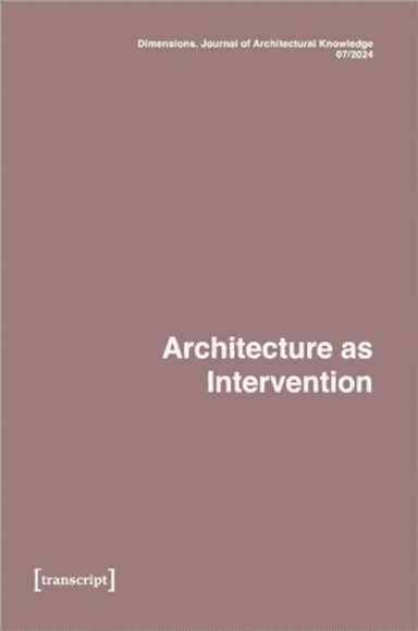 Dimensions. Journal of Architectural Knowledge av Katharina Voigt