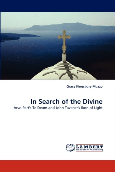 In Search of the Divine av Grace Kingsbury Muzzo