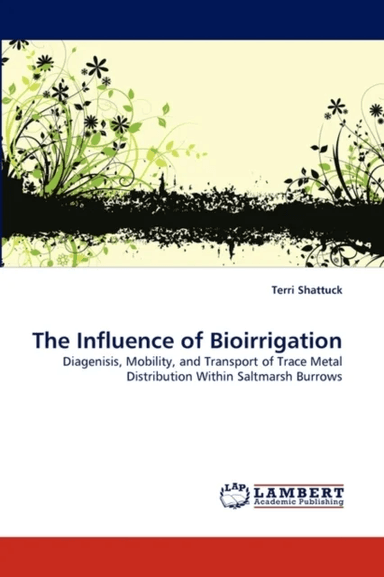 The Influence of Bioirrigation av Terri Shattuck