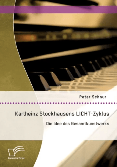 Karlheinz Stockhausens LICHT-Zyklus av Peter Schnur