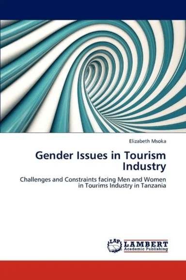 Gender Issues in Tourism Industry av Elizabeth Msoka