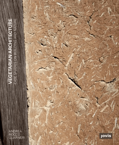 Vegetarian Architecture av Andrea Bocco Guarneri