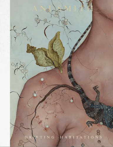 Anj Smith: Drifting Habitations