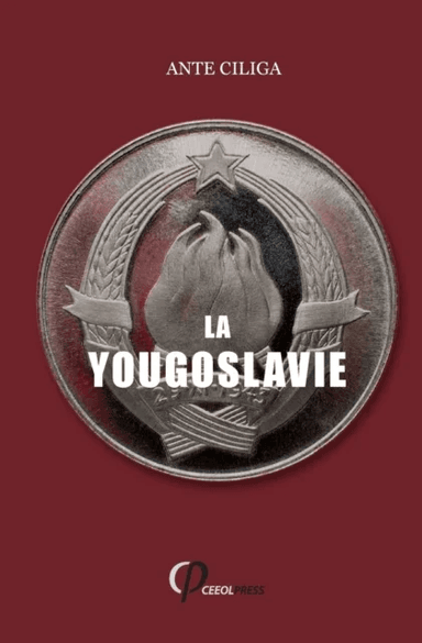 La Yougoslavie Sous La Menace Interieure Et Exterieure av &amp;#268, Ante iliga