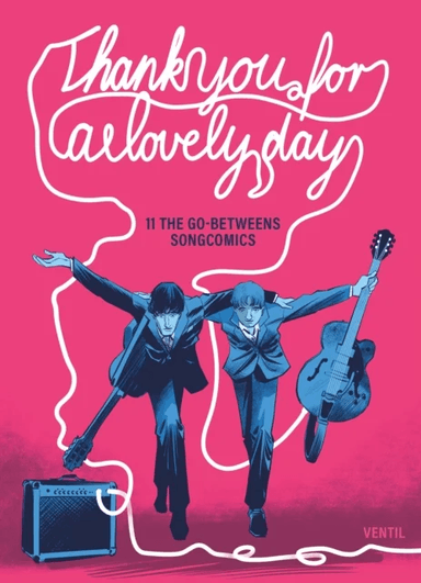 Thank You For A Lovely Day av Robert Forster, The Go-Betweens