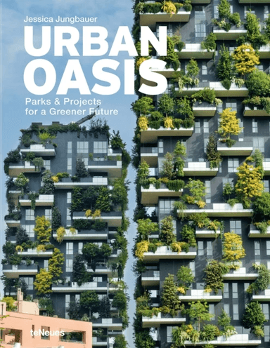 Urban Oasis av Jessica Jungbauer