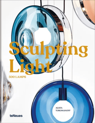 Sculpting Light av Agata Toromanoff