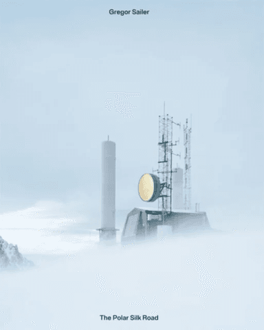 The Polar Silk Road av Gregor Sailer