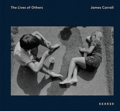 The Lives of Others av James Carroll