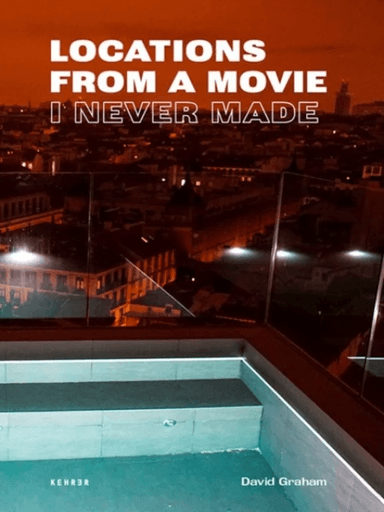 Locations From a Movie av David Graham, Leah Modigliani